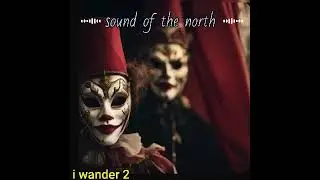 I wander 2