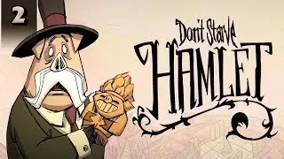 Don't Starve Hamlet - Oincs and Trading - Part 2