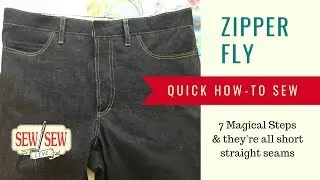 Zipper Fly How To- Yes you can do it! by Sew Sew Live
