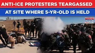 Trump's ICE Shows No Mercy: Protesters Teargassed Outside Texas Detention Site Where 5-Year-Old Held