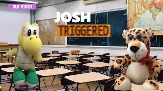 BGYF Short: Josh Triggered!