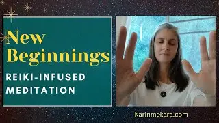 ✨ Guided Reiki Meditation: Let Go & Embrace New Beginnings 🌟#21DaysOfSelfCareWithKarin
