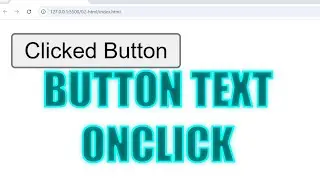 Changing Button Text Onclick (JavaScript)