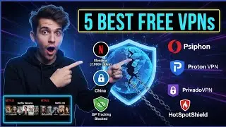 5 Best Free VPNs in 2024 | Stay Safe, Bypass Censorship & Unlock More Content