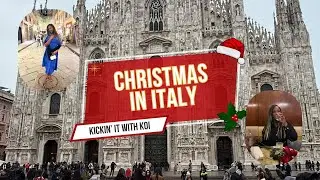 Christmas in Italyyy + can't  believe this is my life + funny vlog + Kickin' it with Koi