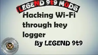 Wi-Fi Hacking Secrets: Steal Passwords with a Keylogger! (Easy Tutorial) | LEGEND 9t9 MODS