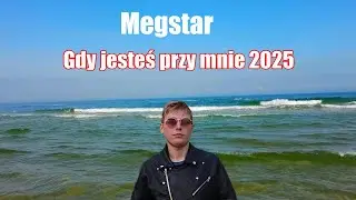 Megstar - Gdy jesteś przy mnie  ( Official Audio 2025) #discopolo2025  #music #nowość #megstar