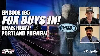FOX Steps Up BIG! Portland Preview | Speed Street EP185