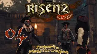 Risen 2 : Dark Waters - 04 - The Pirate's Den, We Finally Meet Steelbeard
