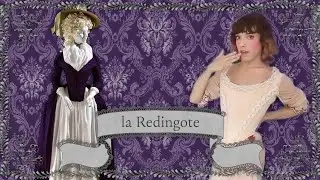 Au pays de la couture 5 (La Redingote p1)