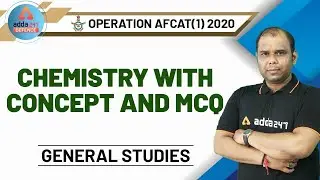 AFCAT 2020 Preparation | GA and GK | Chemistry With Concept & MCQ