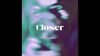 KC DOBIE _ CLOSER (OFFICIAL AUDIO)