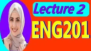 Eng201 short lecture 2|| vu short lecture