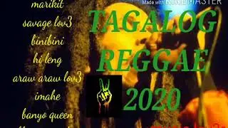 TAGALOG REGGAE 2020/ NEW PINOY REGGAE HITS PLAYLIST 2020