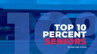 Top 10 Percent - Seniors