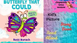 The Little Butterfly That Could Fly: What If I Can't?(chipmunk voice version)#kids #books #readaloud