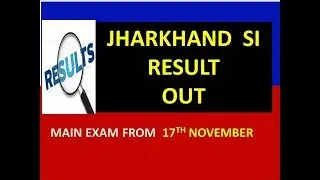 JHARKHAND SI RESULT  OUT