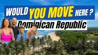 Why So Many People Are Moving to the Dominican Republic