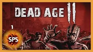 🧟&zwj;♂️Dead Age 2 (Post Apocalyptic Zombie RPG) - Early Access - Let's Play Ep. 1