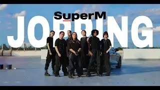 [COVER] SuperM (슈퍼엠) - 'Jopping' Dance Cover | IMMACULATE Dance