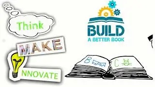 Think, Make, Innovate: Build A Better Book