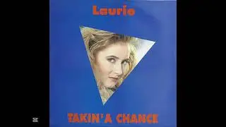 TAKIN' A CHANCE (JUNO MIX) / LAURIE