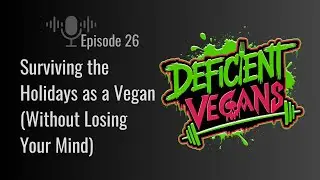 Surviving the Holidays as a Vegan (Without Losing Your Mind)