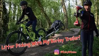 Litter Picking With My Burley Trailer!