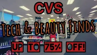 Up to 75% off CVS Clearance Finds! |Tech and Beauty
