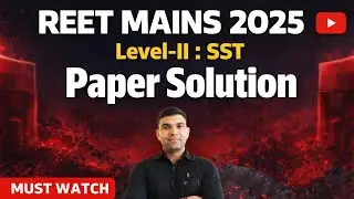 REET MAINS 2025 Level-II (SST) Paper Solution video #REET2025#REETMains2025#REETLevel2