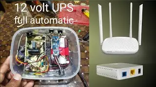 how to make a Wi-Fi router ups at home.full on automatic.12 volt ups