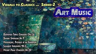 Beethoven Triple Concerto, Dvorak, Mussorgsky,Web Gallery,Mozart Piano Concerto,Visual Music Video