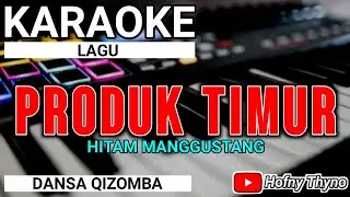 Karaoke Produk Timur Versi Dansa Qizomba