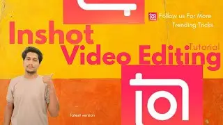 How To Edit Video In InShot App | Basic editing tips and tricks | inshot app tutorial 2023