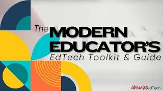 TRAILER The Modern Teacher&rsquo;s EdTech Toolkit and Guide (Official)