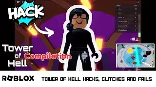 Tower of Hell Challenge! Roblox Hacks, Wins & Funny Fails Compilation