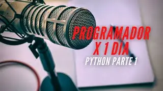 WORKSHOP - PROGRAMADOR X 1 DÍA; PYTHON PARTE 1