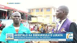 Akeetalo ka Sekukkulu e Lukaya, Abasuubuzi Bagamba Ensimbi Zikyali Ntono