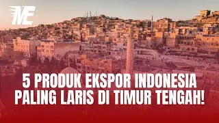 5 Produk Ekspor Indonesia terlaris di Timur Tengah
