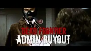Dead Frontier - Admin Buyout