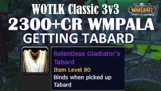 2300+CR WMPALA 3v3 | Wrath Classic