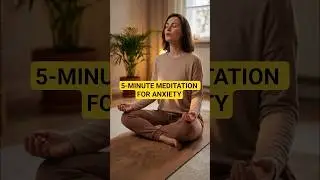 5-minute meditation for anxiety