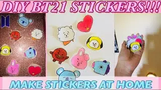 HOW TO MAKE BT21 STICKERS AT HOME!! Easy and fun diy!!