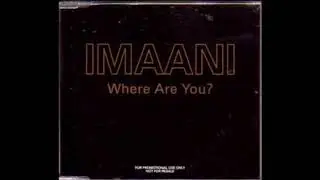 Imaani - Where Are You (original demo version)