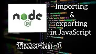 Importing & exporting in JavaScript + nodeJS
