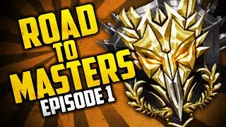 (BO3) Road To Masters: Ep. 1 - Here We Go Again