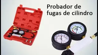 Probador de fugas de cilindro