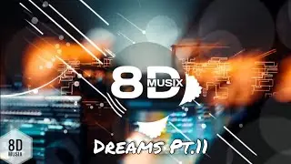 Lost Sky - Dreams pt. II (8D AUDIO) ft. Sara Skinner [NCS Release]