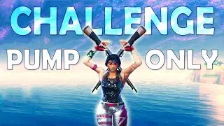 ИСПЫТАНИЕ «ТОЛЬКО НАСОС» | БРУТАЛЬНЫЙ ГЕЙМПЛЕЙ — (Fortnite Battle Royale)