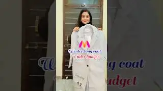 Myntra winter long coat haul under budget 🫶💕#shortsvideo #ytshorts #myntrahaul #longcoat